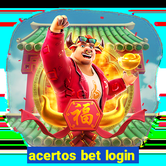 acertos bet login